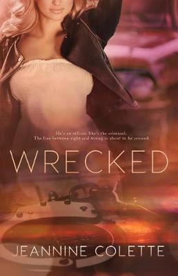 Wrecked by Jeannine Colette image
