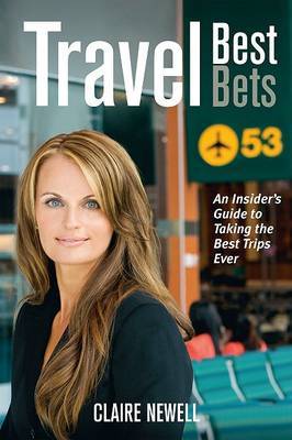 Travel Best Bets by Claire Newell image