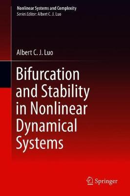 Bifurcation and Stability in Nonlinear Dynamical Systems by Albert C.J. Luo image