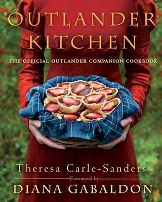 Outlander Kitchen on Hardback by Theresa Carle-Sanders