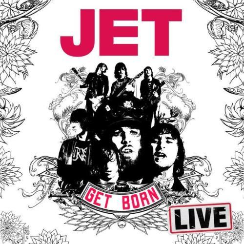 Get Born - Live by Jet image