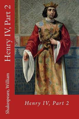 Henry IV, Part 2 on Paperback by Shakespeare William