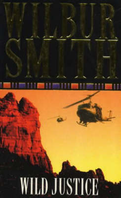 Wild Justice by Wilbur Smith image