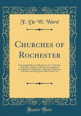 Churches of Rochester by F. De W. Ward image