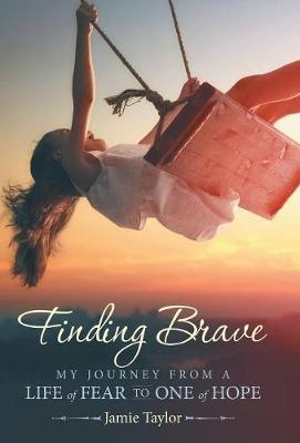 Finding Brave by Jamie Taylor image