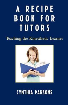 A Recipe Book for Tutors by Cynthia Parsons image