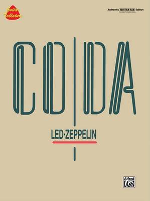 Led Zeppelin -- Coda: Authentic Guitar Tab on Paperback by Zeppelin Led