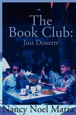 The Book Club: Just Desserts by Nancy Noel Marra image