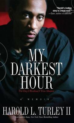 My Darkest Hour by Harold L Turley