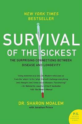 Survival of the Sickest by Sharon Moalem