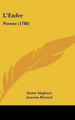 L'Enfer: Poeme (1788) on Hardback by Dante Alighieri