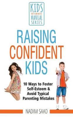 Raising Confident Kids by Nadim Saad image