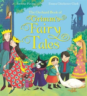 The Orchard Book of Grimm's Fairy Tales by Saviour Pirotta image