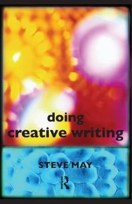 Doing Creative Writing by Steve May image