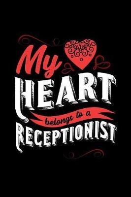 My Heart Belongs to a Receptionist by Dennex Publishing image