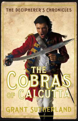 The Cobras of Calcutta on Hardback by Grant Sutherland