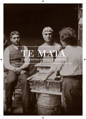 Te Mata: The Ethnological Portrait by Roger Blackley image