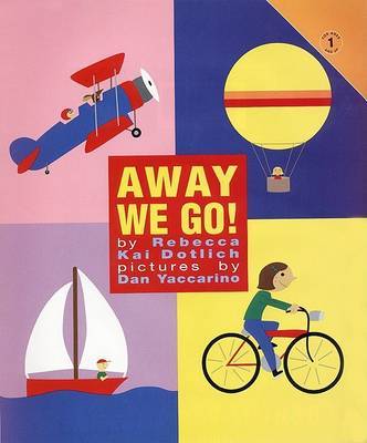 Away We Go! by Rebecca Kai Dotlich image