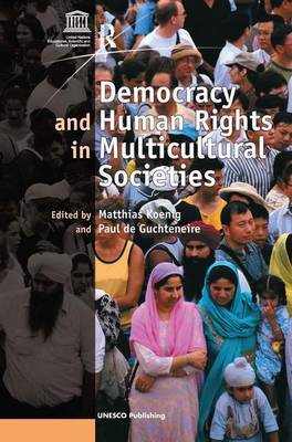 Democracy and Human Rights in Multicultural Societies by Paul de Guchteneire image