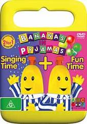 Bananas In Pyjamas: Singing Time And Fun Time on DVD Bananas In Pyjamas: Singing Time And Fun Time on DVD