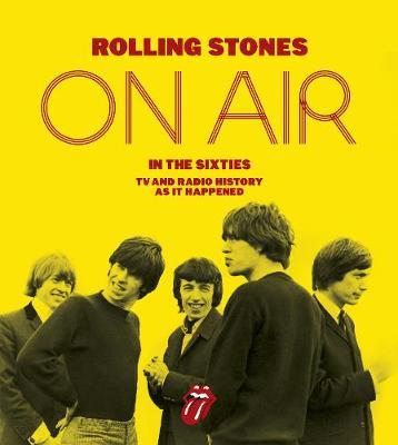 The Rolling Stones: On Air in the Sixties by Richard Havers image