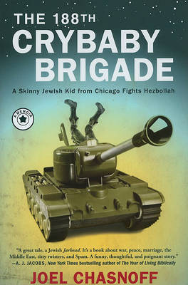 The 188th Crybaby Brigade on Hardback by Joel Chasnoff