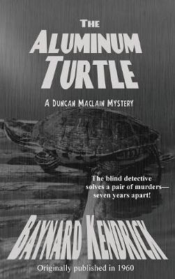 The Aluminum Turtle by Baynard Kendrick image