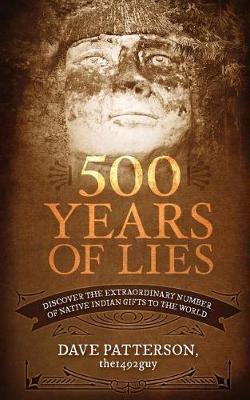 500 Years of Lies by Dave Patterson image