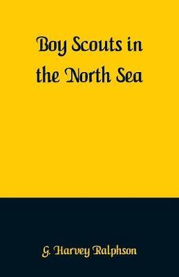 Boy Scouts in the North Sea by G Harvey Ralphson image