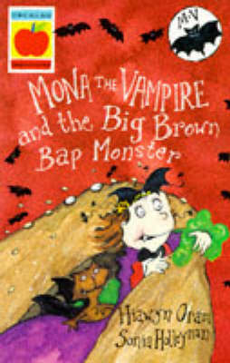 Mona the Vampire and the Big Brown Bap Monster on Paperback by Hiawyn Oram