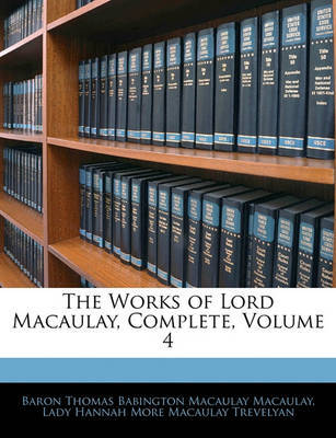 Works of Lord Macaulay, Complete, Volume 4 image