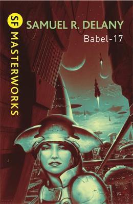 Babel-17 (S.F. Masterworks) by Samuel R. Delany image