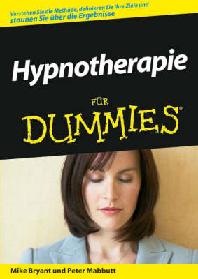 Hypnotherapie Fur Dummies by Mike Bryant image