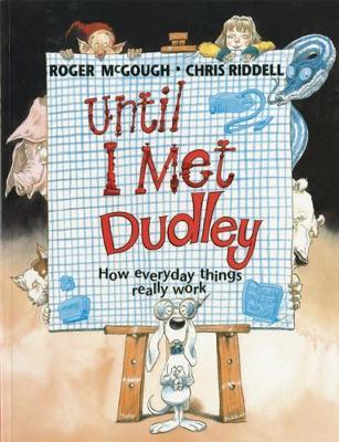 Until I Met Dudley by Roger McGough image