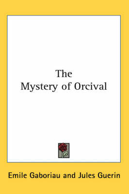 The Mystery of Orcival by Emile Gaboriau image