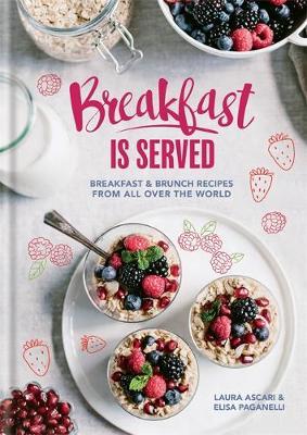 Breakfast is Served on Hardback by Laura Ascari