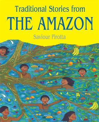 Stories From The Amazon by Saviour Pirotta image
