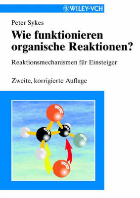 Wie Funktionieren Organische Reaktionen by Peter Sykes image
