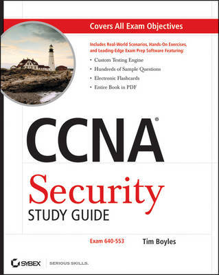 CCNA Security Study Guide: Exam 640-553 by Tim Boyles image