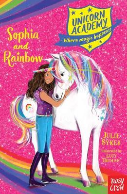 Unicorn Academy: Sophia and Rainbow by Julie Sykes image