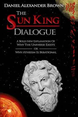 The Sun King Dialogue by Daniel Alexander Brown image
