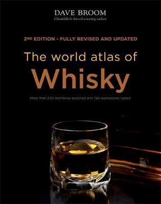 The World Atlas of Whisky on Hardback by Dave Broom