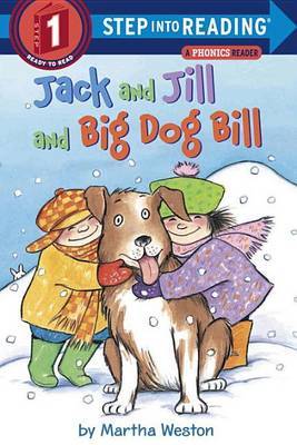 Jack and Jill and Big Dog Bill: A Phonics Reader image