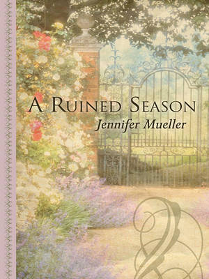 A Ruined Season by Jennifer Mueller image