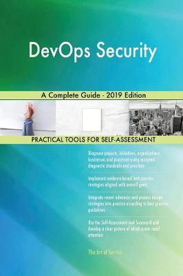 DevOps Security A Complete Guide - 2019 Edition by Gerardus Blokdyk image