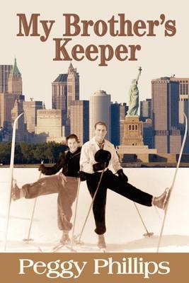 My Brother's Keeper by Peggy Phillips