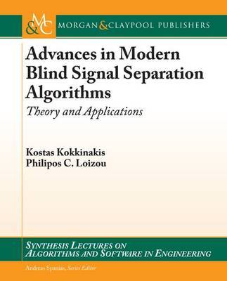 Advances in Modern Blind Signal Separation Algorithms by Kostas Kokkinakis image