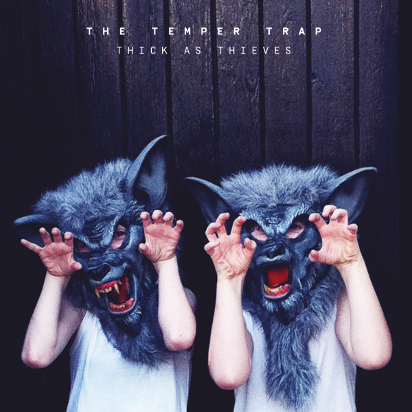 Thick As Thieves - Deluxe Edition on CD by The Temper Trap