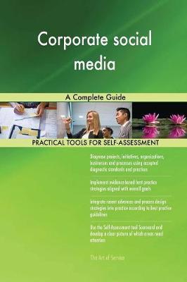 Corporate Social Media a Complete Guide by Gerardus Blokdyk image