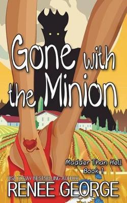 Gone with the Minion by Renee George image
